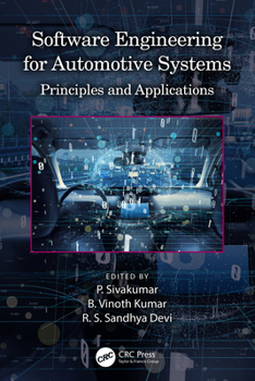 Hardcover Software Engineering for Automotive Systems: Principles and Applications Book