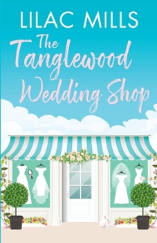 Paperback The Tanglewood Wedding Shop Book
