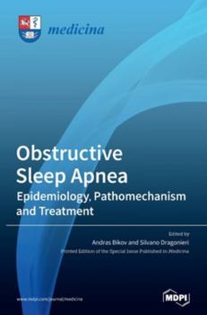 Hardcover Obstructive Sleep Apnea: Epidemiology, Pathomechanism and Treatment Book