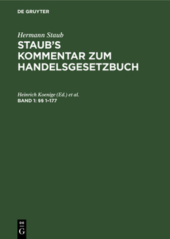 Hardcover §§ 1-177: (Zitiermethode: Einleitung Und §§ 1-104: Staub-Bondi, §§ 105-177: Staub-Pinner) [German] Book