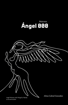 Paperback Angel 000: Bitácoras [Spanish] Book