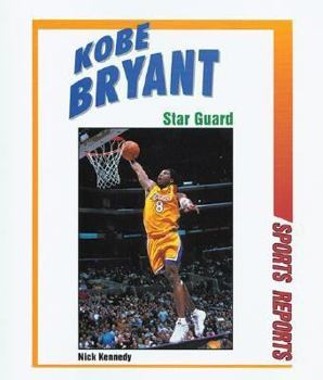 Library Binding Kobe Bryant: Star Guard Book