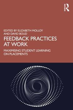 Paperback Feedback Practices at Work: Maximising Student Learning on Placements Book