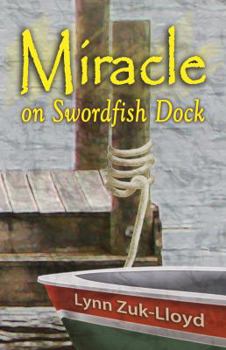 Paperback Miracle on Swordfish Dock Book