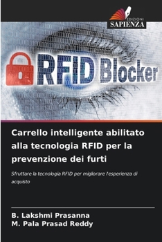 Carrello intelligente abilitato alla tecnologia RFID per la prevenzione dei furti (Italian Edition)