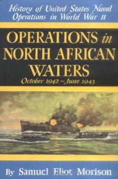 Hardcover Operations in North African Waters: October 1942-June 1943 Book
