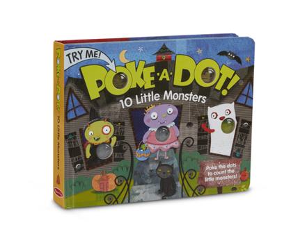 Toy Poke-A-Dot: 10 Little Monsters Book
