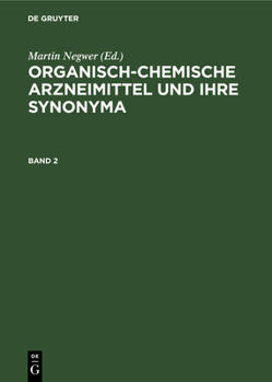 Hardcover Organisch-Chemische Arzneimittel Und Ihre Synonyma. Band 2 Book