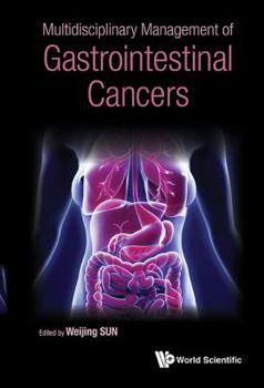 Hardcover Multidisciplinary Management of Gastrointestinal Cancers Book
