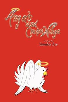 Hardcover Angels and Chicken Wings Book