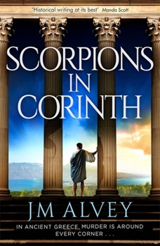 Scorpions in Corinth - Book #2 of the Philocles