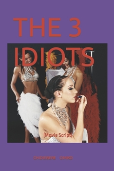Paperback The 3 Idiots: (Movie Script) Book