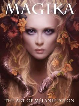 Paperback Magika: The Art of Melanie Delon Book