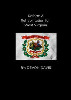 Paperback Reform and Rehabilitation for West Virginia Book