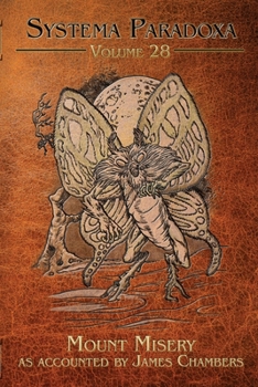 Mount Misery (Systema Paradoxa) - Book #28 of the Systema Paradoxa