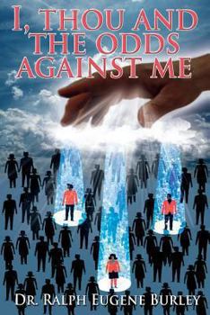 Paperback I, Thou and the Odd Against Me Book