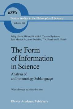 Paperback The Form of Information in Science: Analysis of an Immunology Sublanguage Book