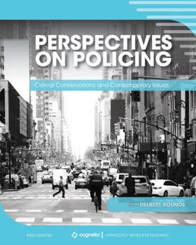 Paperback Perspectives on Policing: Critical Conversations and Contemporary Issues Book