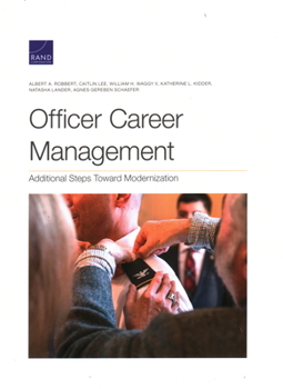 Paperback Officer Career Management: Additional Steps Toward Modernization Book