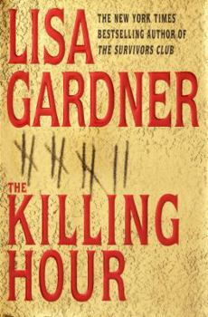 The Killing Hour - Book #4 of the Gardner Universe