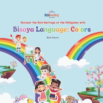 Bisaya Language: Colors (Cebuano Edition)