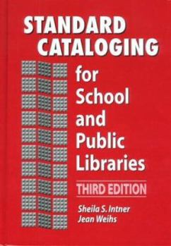 Hardcover Standard Cataloging for School and Public Libraries, 3rd Edition Book