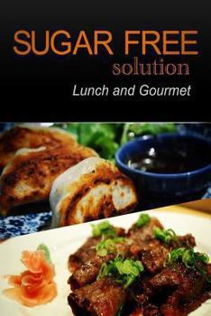 Paperback Sugar-Free Solution - Lunch and Gourmet Book