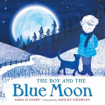 Hardcover The Boy and the Blue Moon Book