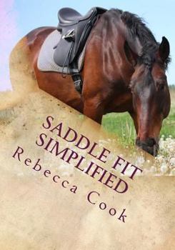 Paperback Saddle Fit Simplified: Saddle Evaluation Guide and Equine Bodywork Instructions Book