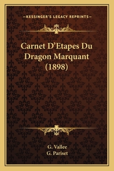 Paperback Carnet D'Etapes Du Dragon Marquant (1898) [French] Book