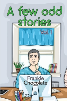 Paperback A Few Odd Stories Vol. 1 Book