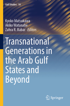 Paperback Transnational Generations in the Arab Gulf States and Beyond Book