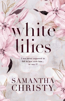 White Lilies - Book #2 of the Mitchell Sisters