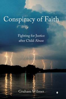 Paperback Conspiracy of Faith: Fighting for Justice After Child Abuse Book