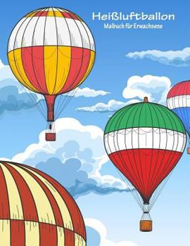 Paperback Heißluftballon-Malbuch für Erwachsene 1 [German] Book