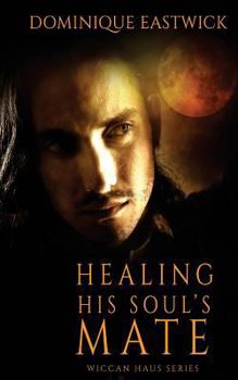 Paperback Healing His Soul's Mate Book