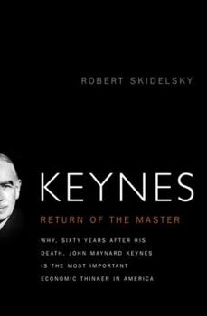Hardcover Keynes: The Return of the Master Book