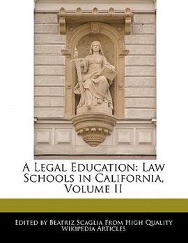 Paperback A Legal Education: Law Schools in California, Volume II Book