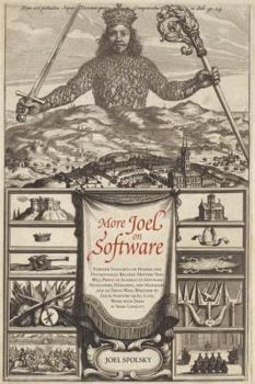 More Joel on Software - Book #2 of the Joel On Software
