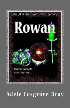 Paperback Rowan: An Artisan-Sorcerer Story Book