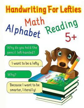 Paperback Handwriting For Lefties: Alphabet, Reading, Math Book