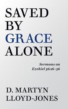 Paperback Saved by Grace Alone Book