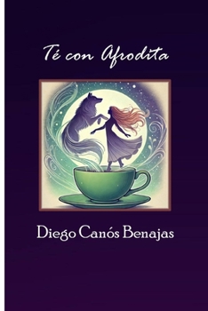 Paperback Té Con Afrodita: La Calma del Lobo Gris [Spanish] Book