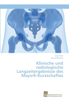 Paperback Klinische und radiologische Langzeitergebnisse des Mayo(R)-Kurzschaftes [German] Book