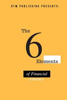 Paperback The 6 Elements of Financial Literacy Book