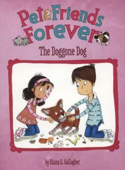 Paperback The Doggone Dog (Pet Friends Forever) Book