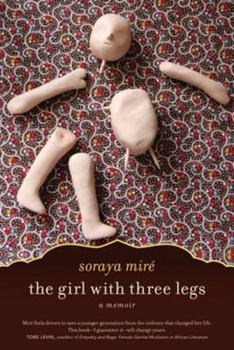 Hardcover The Girl with Three Legs: A Memoir Book