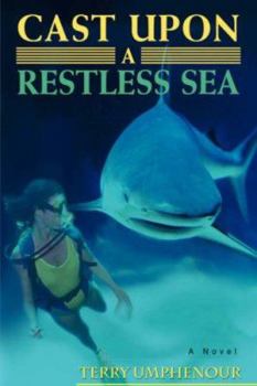 Paperback Cast Upon a Restless Sea Book