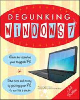 Paperback Degunking Windows 7 Book