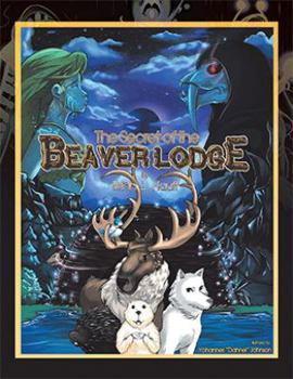 Paperback The Secret of the Beaver Lodge Book